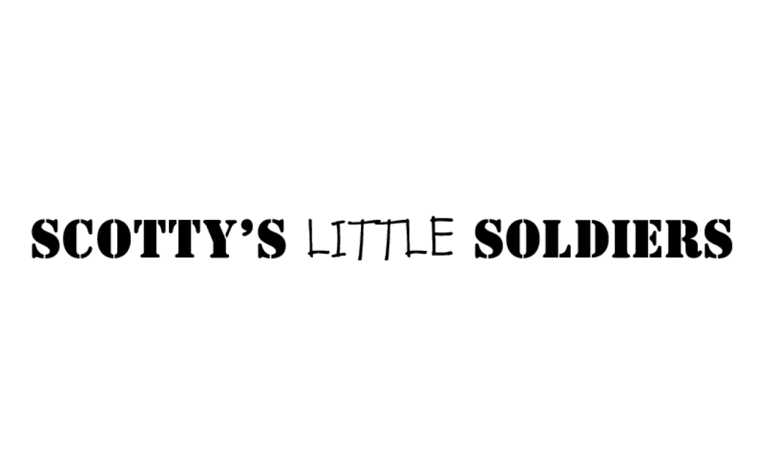 Scottys Little Soldiers
